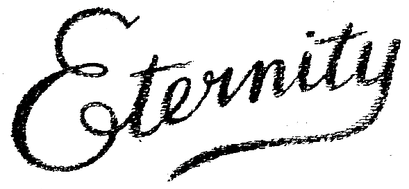 Eternity copperplate style